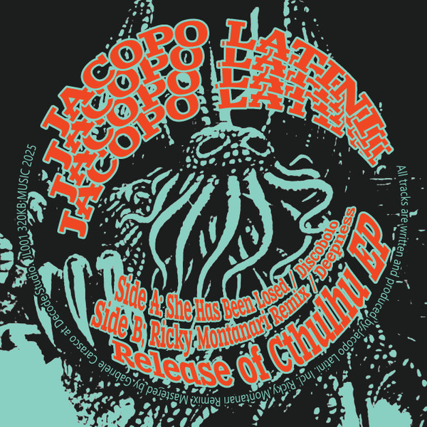 Jacopo Latini - Release of Cthulhu EP | 320KB Music (JL001) - main