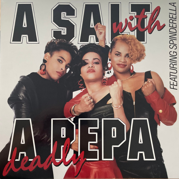 Salt N Pepa - A Salt With A Deadly Pepa | FFRR (828 102-1)