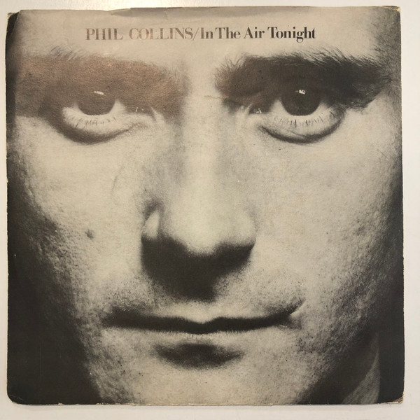Phil Collins - In The Air Tonight | Atlantic (U 79198) - main