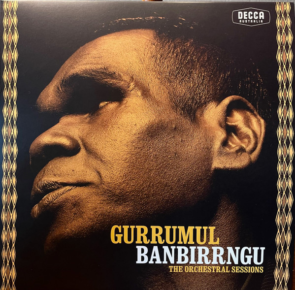 Gurrumul Yunupingu - Banbirrngu The Orchestral Sessions | Skinnyfish Music Pty Ltd (6801696) Gurrumul Yunupingu - Banbirrngu The Orchestral Sessions | Skinnyfish Music Pty Ltd (6801696)