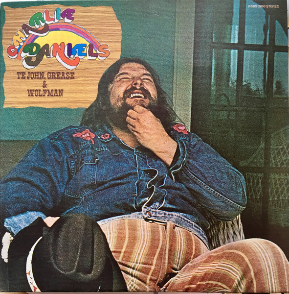 Charlie Daniels - Te John, Grease & Wolfman | Kama Sutra (KSBS 2060) - main