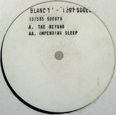 Lost Souls - The Beyond / Impending Sleep | Blanc (BLANC1)