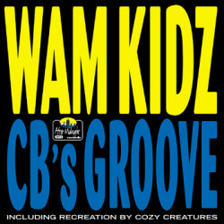 Wam Kidz - CB's Groove | After Midnight (AM 018)