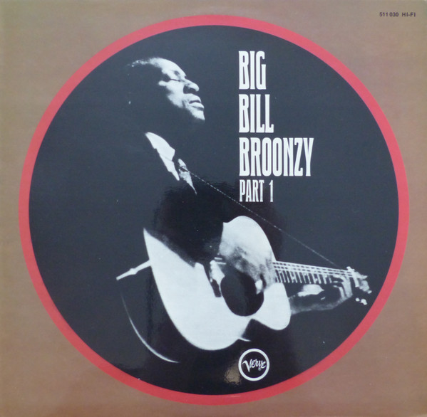 Big Bill Broonzy - Big Bill Broonzy Part 1 | Verve Records (511 030)