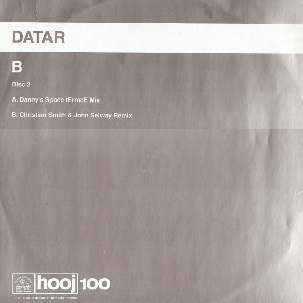 DATAR - B (Disc 2) | Hooj Choons (hooj100) DATAR - B (Disc 2) | Hooj Choons (hooj100)