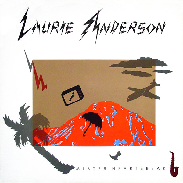 Laurie Anderson - Mister Heartbreak | Warner Bros. Records (925 077-1) Laurie Anderson - Mister Heartbreak | Warner Bros. Records (925 077-1)