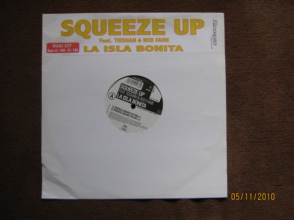 Squeeze Up feat. Teishan & Rod Fame - La Isla Bonita | Scorpio Music (S0193)