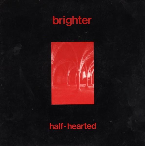 Brighter - Half-Hearted | Sarah Records (sarah 56)