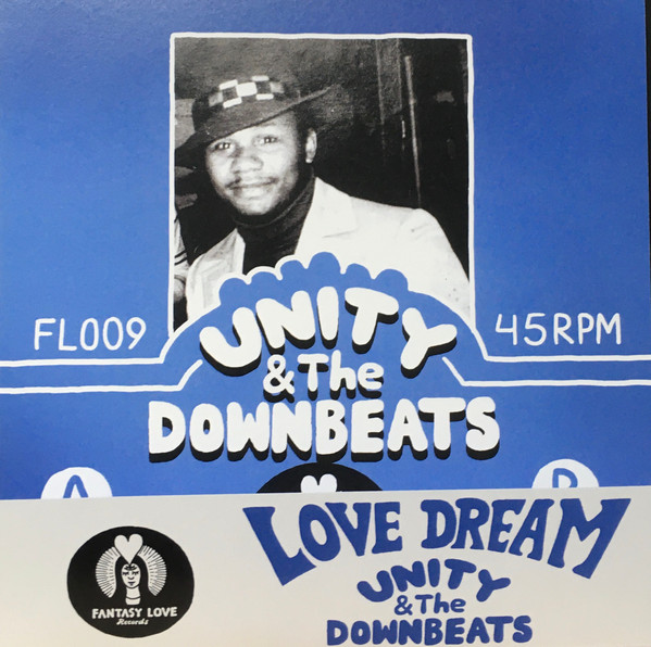 Unity & The Downbeats - Love Dream / High Voltage | Fantasy Love Records (FL009) - 2