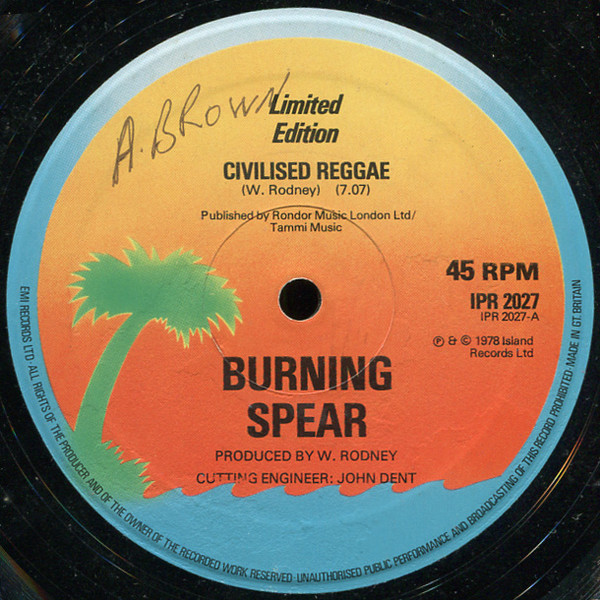 Burning Spear - Civilised Reggae / Social Living | Island Records (IPR 2027)