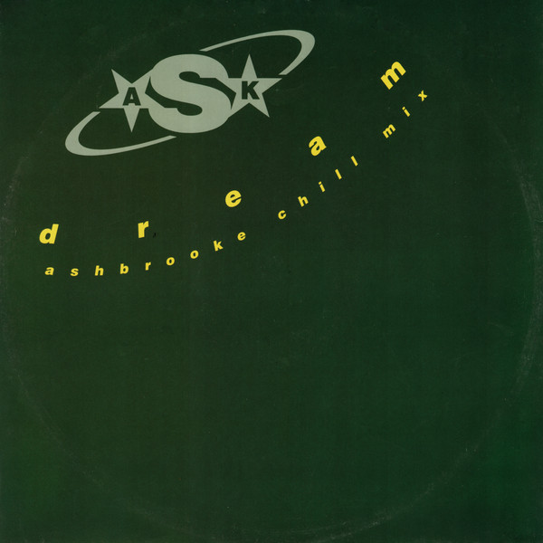 A.S.K. - Dream (Ashbrooke Chill Mix) | MCA Records (MCAX 1430)