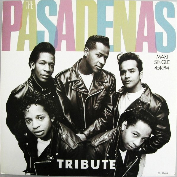 The Pasadenas - Tribute | CBS (CBS 651594 6)