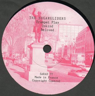 The Sugargliders - Trumpet Play | Sarah Records (SARAH 77) - 4