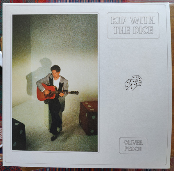 Oliver Pesch - Kid with the Dice | Revanche Records (RR22003LP)