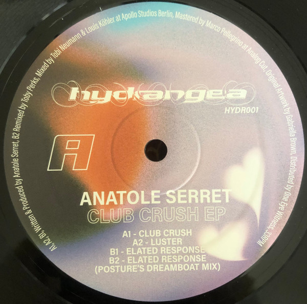 Anatole Serret - Club Crush EP | Hydrangea (HYDR001)
