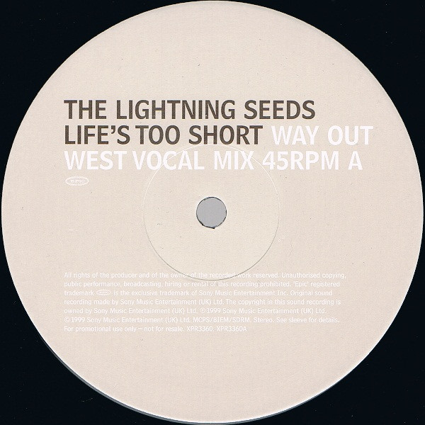 Lightning Seeds - Life's Too Short (Way Out West Remixes) | Epic (XPR 3360) - main