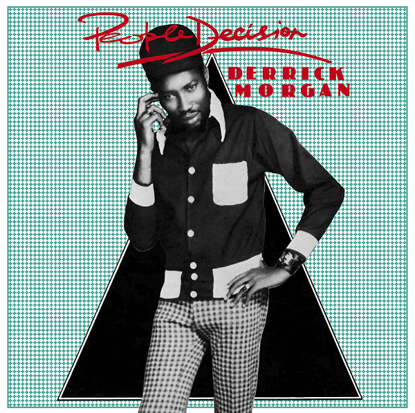 Derrick Morgan - People Decision | Radiation Roots (RR00306)