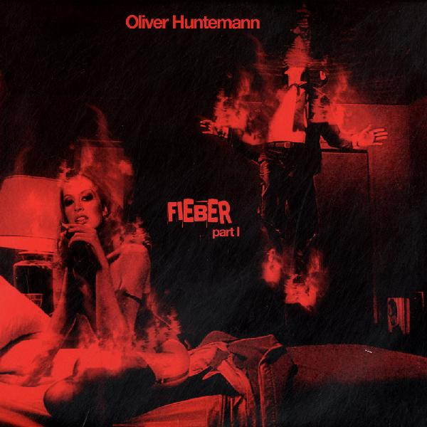 Oliver Huntemann - Fieber (Part I) | Confused Recordings (CON 053) Oliver Huntemann - Fieber (Part I) | Confused Recordings (CON 053)