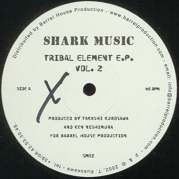 Shark Music - Tribal Element EP Vol. 2 | Barrel House Records (SM02) - main