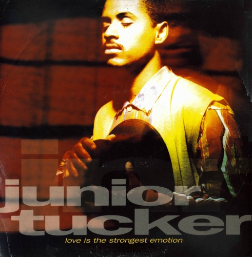 Junior Tucker - Love Is The Strongest Emotion | 10 Records (TENX 332) - main Junior Tucker - Love Is The Strongest Emotion | 10 Records (TENX 332) - main