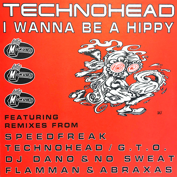 Technohead - I Wanna Be A Hippy | Mokum Records (MOK 37)