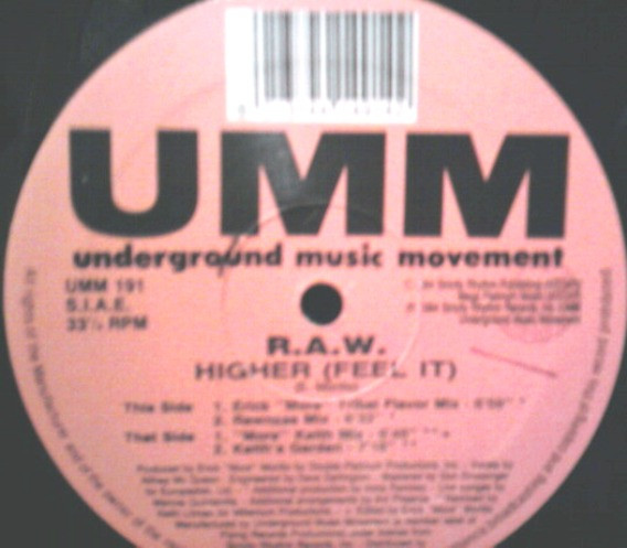 R.A.W. - Higher (Feel It) | UMM (UMM 191)