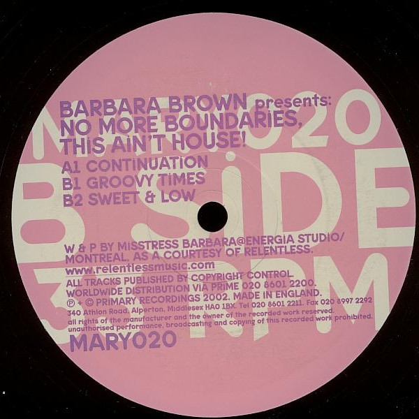 Barbara Brown - No More Boundaries, This Ain't House! | Primary Recordings (MARY020) - main