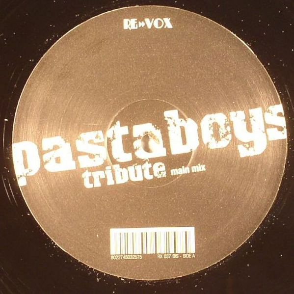 Pastaboys - Tribute | Re»»Vox (RX 037 BIS)