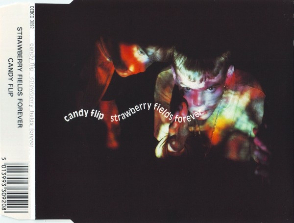 Candy Flip - Strawberry Fields Forever | Debut Edge Records (DEBCD 3092)