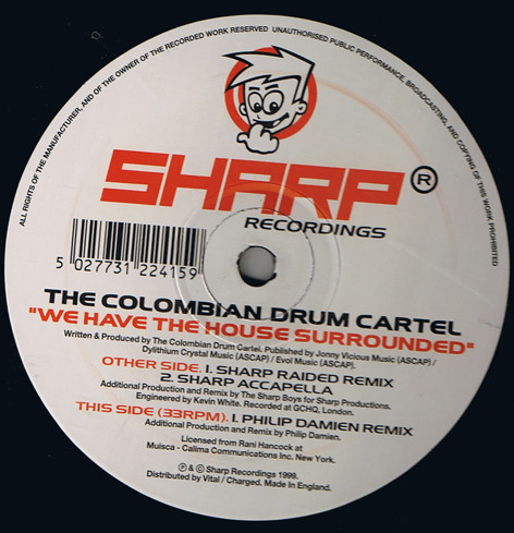 The Colombian Drum Cartel - We Have The House Surrounded | Sharp Recordings (SHARP 015)