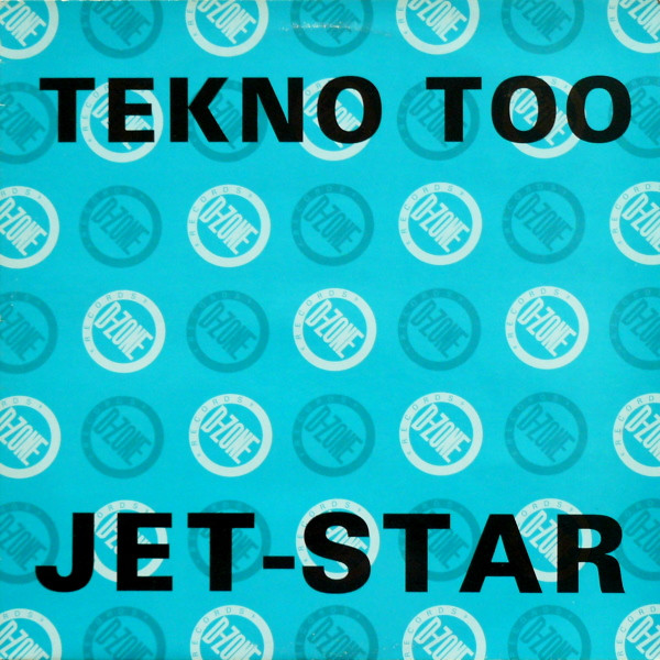 Tekno Too - Jet-Star | D-Zone Records (DANCE 012) - main Tekno Too - Jet-Star | D-Zone Records (DANCE 012) - main