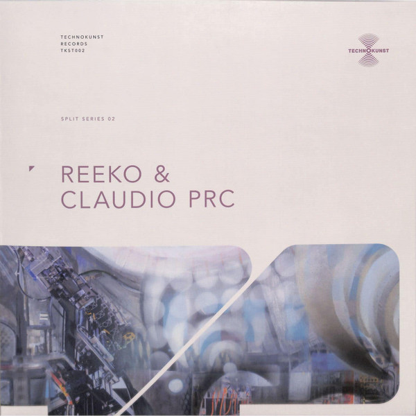 Reeko & Claudio Prc - Split Series 02 | Technokunst (TKST002) - main
