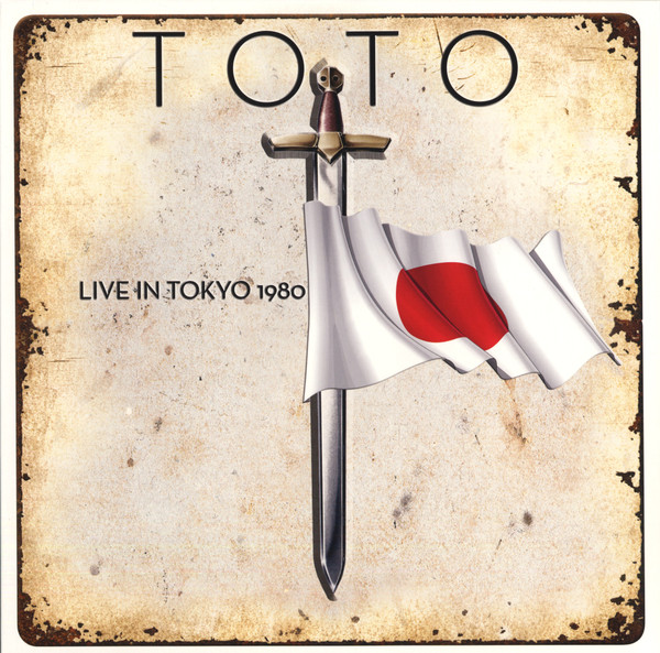 Toto - Live In Tokyo 1980 | Columbia (19439724181)