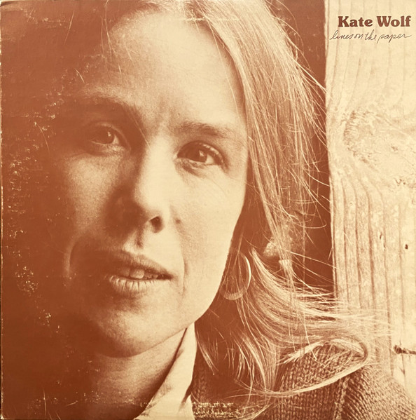 Kate Wolf & The Wildwood Flower With The Cache Valley Drifters - Lines On The Paper | Owl Records (OL-003) - main