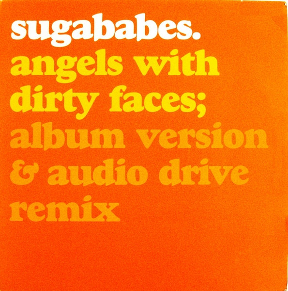 Sugababes - Angels With Dirty Faces | Island Records Group (12SUGA4) - main