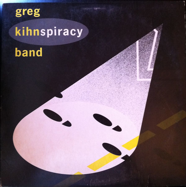 Greg Kihn Band - Kihnspiracy | Beserkley (9 60224-1)