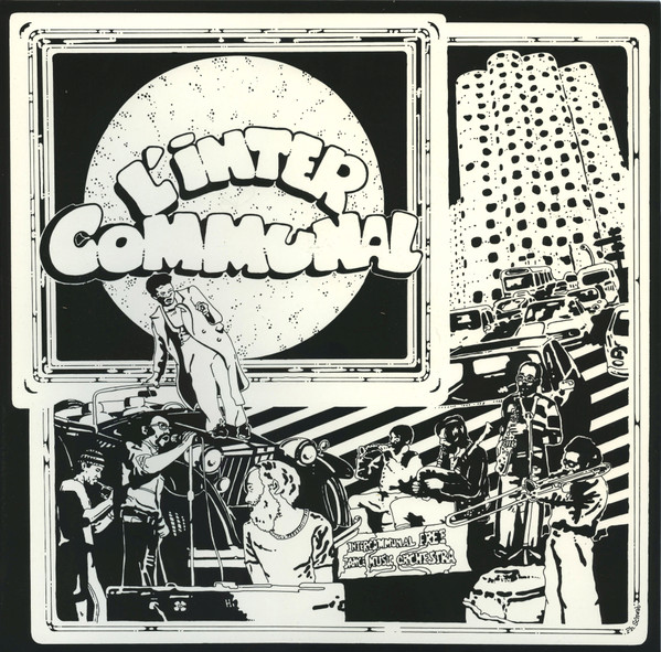Intercommunal Free Dance Music Orchestra - L'inter Communal | SouffleContinu Records (FFL083LP)