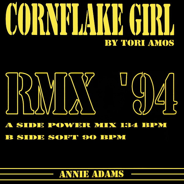Annie Addams - Cornflake Girl Rmx '94 | Remix Records (RMX 12718)