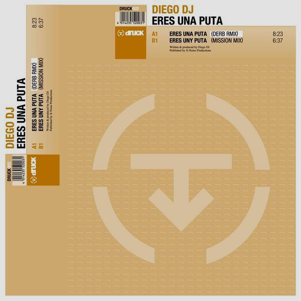 Diego DJ - Eres Una Puta | Druck (DRUCK002) - 2
