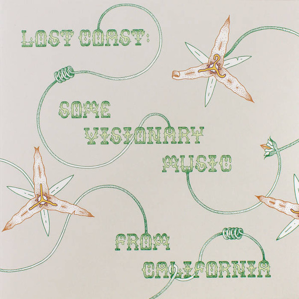 Various - Lost Coast: Some Visionary Music from California, 1980–1992 | House Rules (HR005)