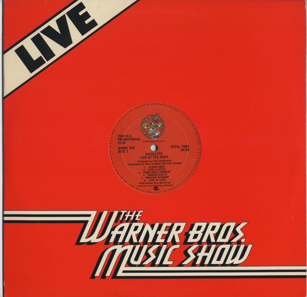 Nicolette Larson - Live At The Roxy | Warner Bros. Records (WBMS 103) - main Nicolette Larson - Live At The Roxy | Warner Bros. Records (WBMS 103) - main
