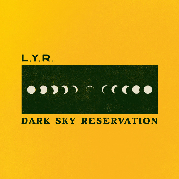 LYR - Dark Sky Reservation | Real World Records (LPRW270)