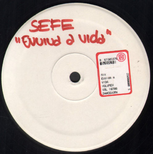 Sefe - Evviva A Vida | Volumex (VOL 197-06) - main