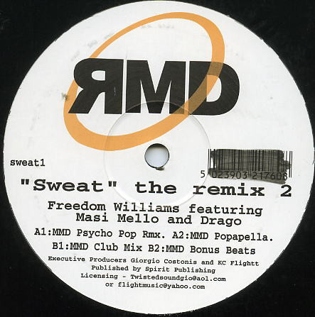 Freedom Williams - Sweat (Part 2) (MMD Remixes) | RMD (RMD SWEAT1) Freedom Williams - Sweat (Part 2) (MMD Remixes) | RMD (RMD SWEAT1)