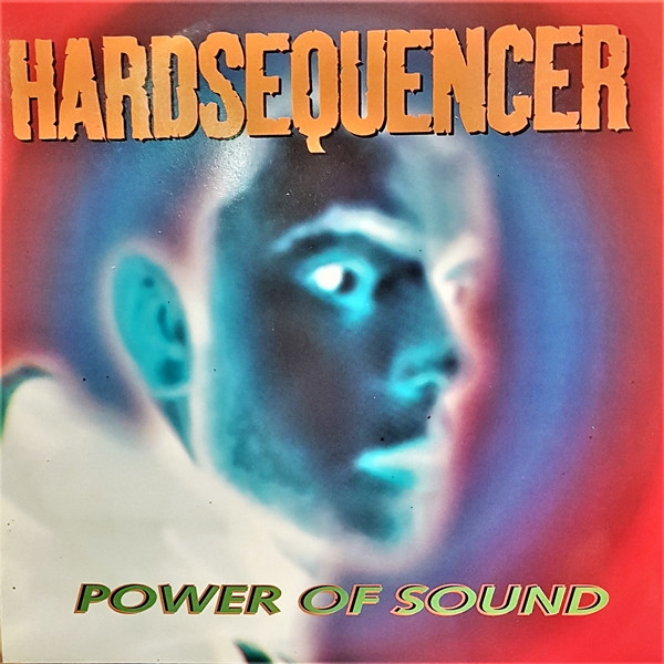Hardsequencer - Power Of Sound | Steel Wheel (SWL9016) - main
