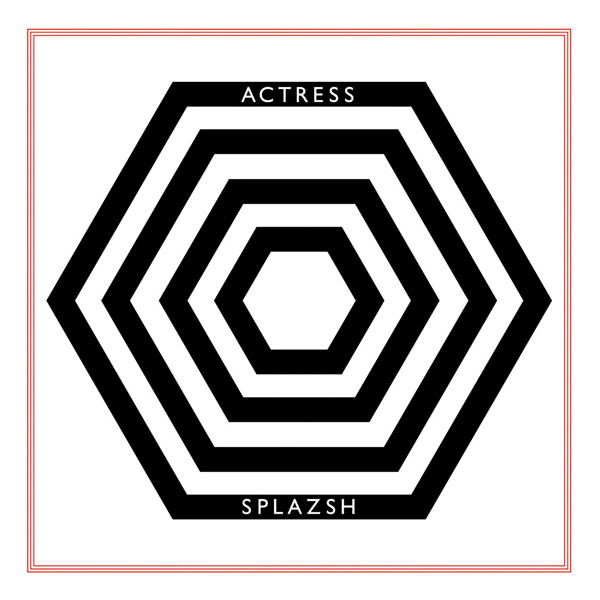 Actress - Splazsh | Honest Jon's Records (HJRLP49)