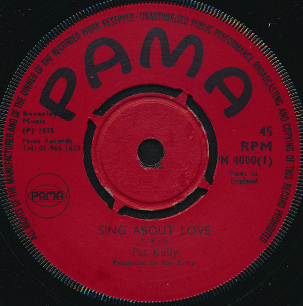 Pat Kelly - Sing About Love | Pama Records (PM 4000) Pat Kelly - Sing About Love | Pama Records (PM 4000)