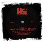 Heartless Crew - Why (Lookin' Back) Remixes | EastWest (HEART 03PT2)