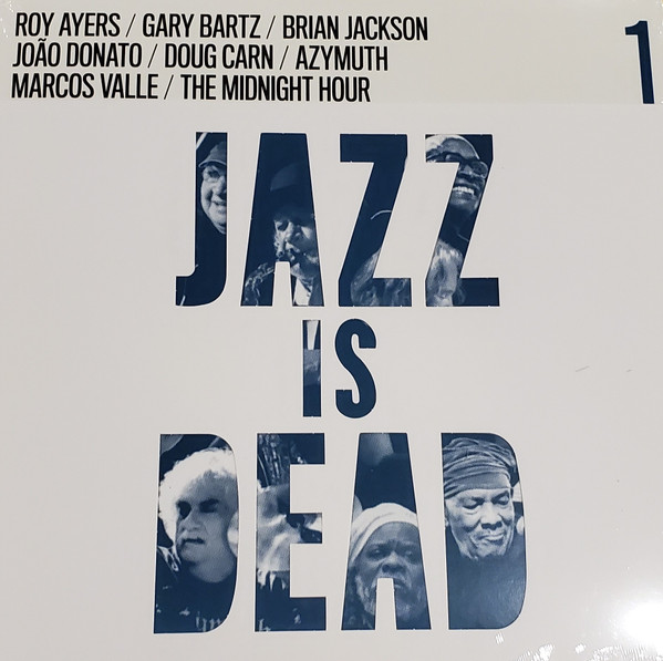 Adrian Younge  &  Ali Shaheed Muhammad / Roy Ayers / Gary Bartz / Brian Jackson / João Donato / Doug Carn / Azymuth / Marcos Valle / The Midnight Hour - Jazz Is Dead 1 | Jazz Is Dead (JID001) - main