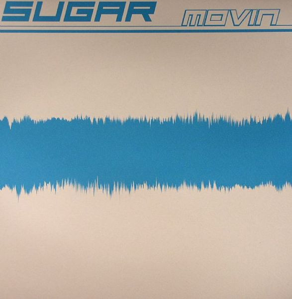 Sugar - Movin | Elektrochic (EC001) Sugar - Movin | Elektrochic (EC001)